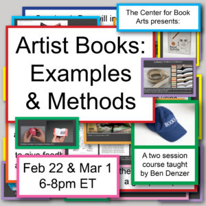 Artist Books: Examples & Methods header image with multiple pop-up boxes, including the dates and times of the class, and various examples of "artist books."
