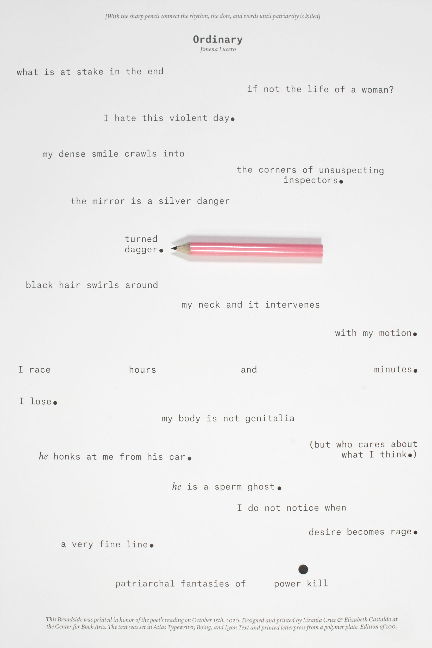 white broadside with poem printed in black ink with a pink golf pencil affixed to the center