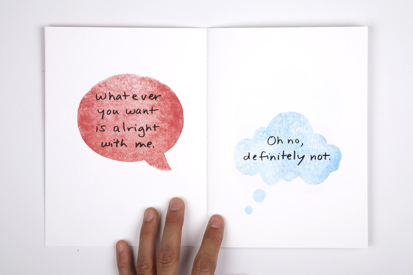 Open white book over white background. Left page contains a red watercolor speech bubble that reads "Whatever you want is alright with me". Right page shows a light blue watercolor thought bubble with a text that reads "Oh no, definitely not".