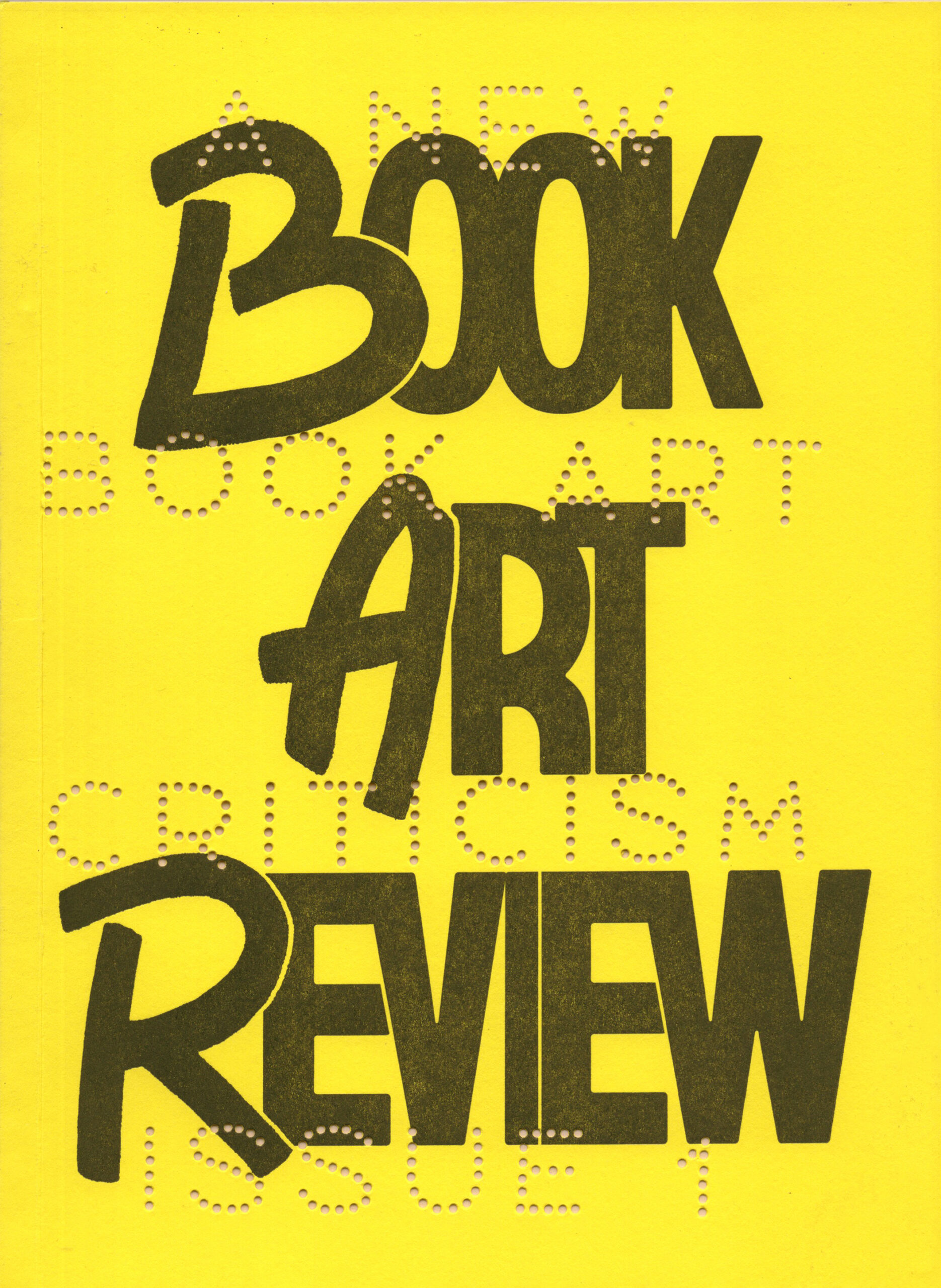Yellow book cover with rough paper and the words "A New Book Art Criticism" die cut out of the cover with small dots